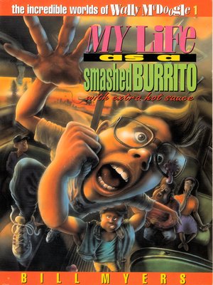 cover image of My Life as a Smashed Burrito with Extra Hot Sauce